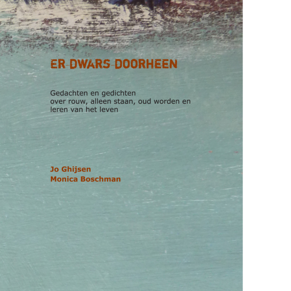 Er dwars doorheen