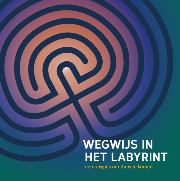 Wegwijs in het labyrint, een reisgids om thuis te komen